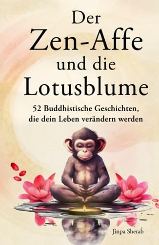 Der Zen-Affe und die Lotusblume: 52...