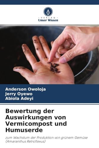 Bewertung der Auswirkungen von Vermicompost...