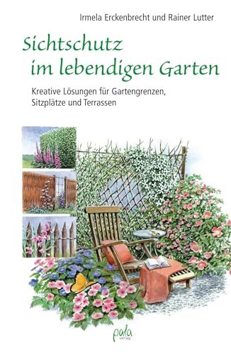 Sichtschutz im lebendigen Garten: Kreative...